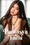 Pantasya ni Tami Film Semi